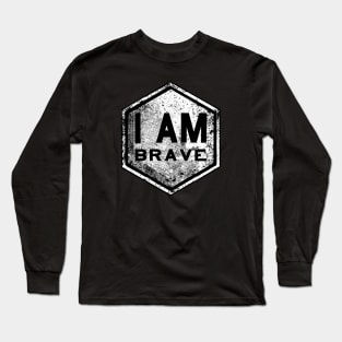 I AM Brave - Affirmation - White Long Sleeve T-Shirt